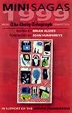 Mini sagas 1999 : from the Daily Telegraph mini-saga competition 1999
