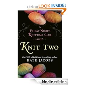 Knit Two (The Friday Night Knitting Club)