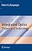 Integrated Optics: Theory and Technology
