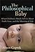 The Philosophical Baby: What Children's Minds Tell Us About Truth, Love, and the Meaning of Life