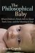 The Philosophical Baby: What Childrens Minds Tell Us About Truth, Love, and the Meaning of Life