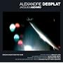 Alexandre Desplat - Jacques Audiard's films (Read My Lips � A Self-Made Hero � See How They Fall � The Beat That My Heart Skipped)