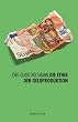 Ethik der Geldproduktion. Edition Sonderwege