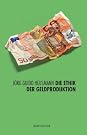 Ethik der Geldproduktion...