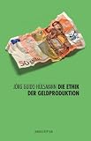 Ethik der Geldproduktion