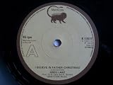 GREG LAKE I Believe in Father Christmas 7" 45