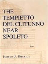 The Tempietto Del Clitunno Near Spoleto: Text and Illustrations