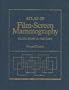 Atlas of Film-Screen Mammography