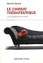Le combat th�rapeutique: L'art de gu�rir par le conflit