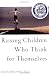 Raising Children Who Think for Themselves