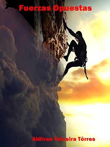Fuerzas opuestas (Spanish Edition)