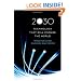 2030: Technology That Will Change the World