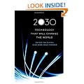 2030: Technology That Will Change the World