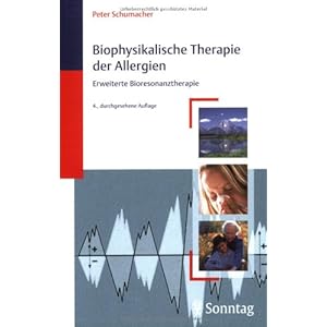 Biophysikalische Therapie der Allergien: Erweiterte Bioresonanztherapie