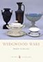 Wedgwood Ware (Shire Library)
