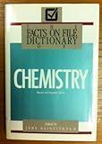The Facts on file dictionary of chemistry