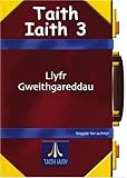 Taith iaith 3 : llyfr gweithgareddau