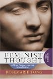 Feminist Thought: A More Comprehensive Introduction