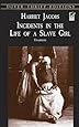 Incidents in the Life of a Slave Girl (Dover Thrift Editions)