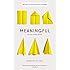 Meaningful: The Story of Ideas That Fly