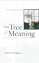 The tree of meaning : language, mind, and ecology