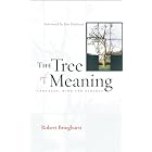 The Tree of Meaning: Language, Mind and Ecology by  Robert Bringhurst and Jim Harrison