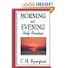 Morning and Evening: Daily Readings