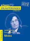 K&ouml;nigs Erl&auml;uterungen und Materialien, Bd.415, Medea - Christa Wolf