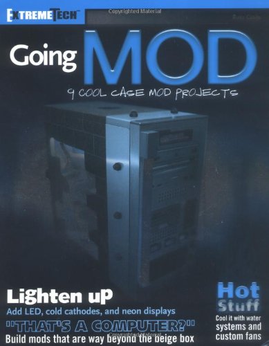 ASIN:0764573748:Going Mod: 9 Cool Case Mod Projects