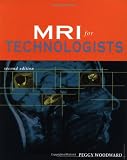 MRI for Technologists