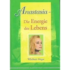 Anastasia - Die Energie des Lebens