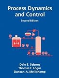 By Dale E. Seborg, Thomas F. Edgar, Duncan A. Mellichamp: Process Dynamics and Control Second (2nd) Edition