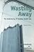 Book Wasting Away: The Undermining of Canadian Health Care