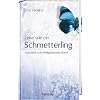 Leise wie ein Schmetterling: Abschied vom fehlgeborenen Kind