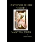 UnspeakableTruths,Volume1:DamnationBegins