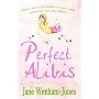 Perfect Alibis