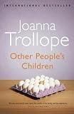 Other People's Children: A Novel