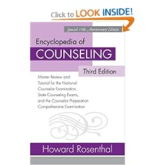 Encyclopedia of Counseling: Master reviewe and Tutorial for the National Counselor Examination, State Counseling Exams, and the Counselor Preparation Comprehensive Examination, Third Edition