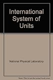 SI: the International System of Units ...