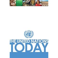 United Nations Today (formerly Titled basic Facts About the Un)