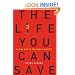 The Life You Can Save: Acting Now to End World Poverty