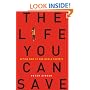 The Life You Can Save: Acting Now to End World Poverty