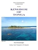 Ken's Comprehensive Cruising Guide for the Kingdom of Tonga