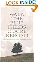 Walk the Blue Fields
