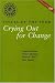 Voices of the Poor: Volume 2: Crying Out for Change (World Bank Publication)
