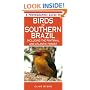 A Photographic Guide to Birds of Southern Brazil