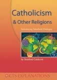 Catholicism and other religions : introducing interfaith dialogue