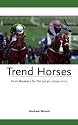 Trend Horses: Form Breakers for the Jumps 2009-2010