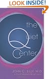 The Quiet Center: Isolation and Spirit