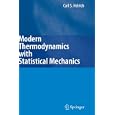 Modern Thermodynamics with Statistical Mechanics by Carl S. Helrich